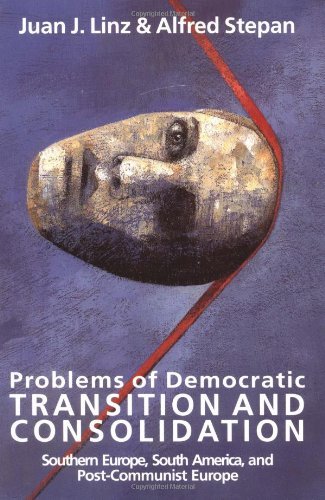 Juan J. Linz Problems Of Democratic Transition And Consolidatio Southern Europe South America And Post Communis Uk 