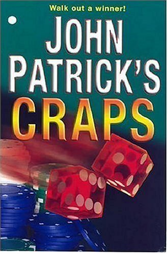 John Patrick John Patrick's Craps Walk Out A Winner! 