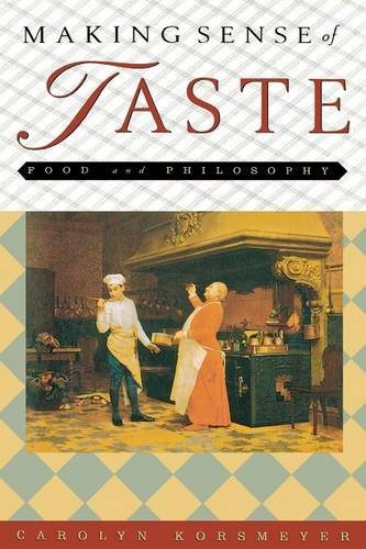 Carolyn Korsmeyer Making Sense Of Taste Food & Philosophy 