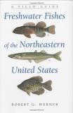 Robert G. Werner Freshwater Fishes Of The Northeastern United State A Field Guide 