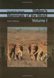 Ronald M. Nowak Walker's Mammals Of The World 2 0006 Edition; 