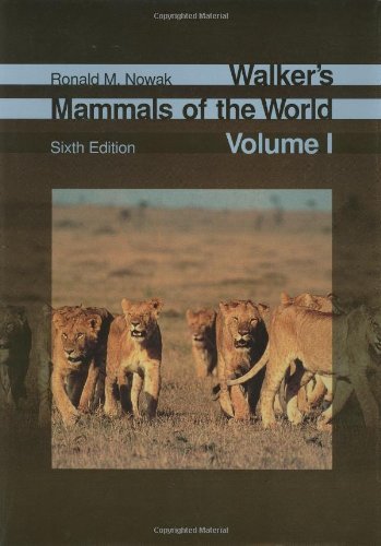 Ronald M. Nowak Walker's Mammals Of The World 2 0006 Edition; 