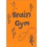 Paul E. Dennison Brain Gym Simple Activities For Whole Brain Learn 