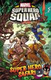Todd Dezago Super Hero Safari 