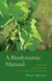 Pierre Masson A Biodynamic Manual Practical Instructions For Farmers And Gardeners 