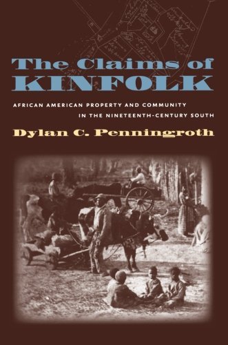 Dylan C. Penningroth Claims Of Kinfolk 
