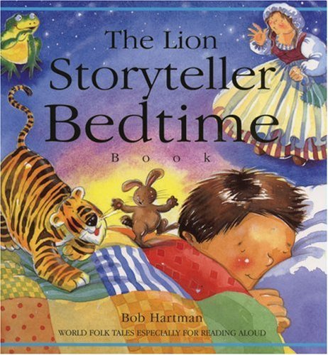 Bob Hartman The Lion Storyteller Bedtime Book 