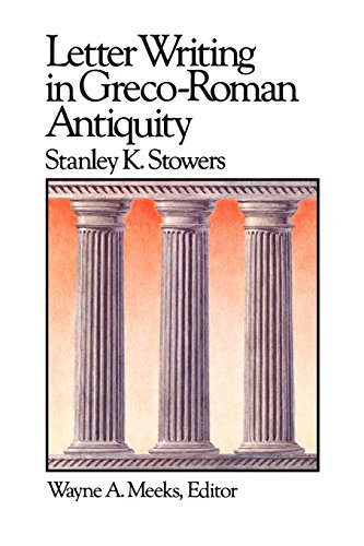 Stowers Letter Writing In Greco Roman Antiquity (lec) 