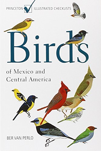 Ber Van Perlo Birds Of Mexico And Central America 