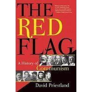 David Priestland/The Red Flag@ A History of Communism