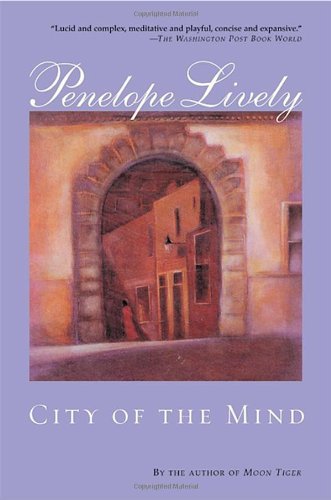Penelope Lively/City of the Mind