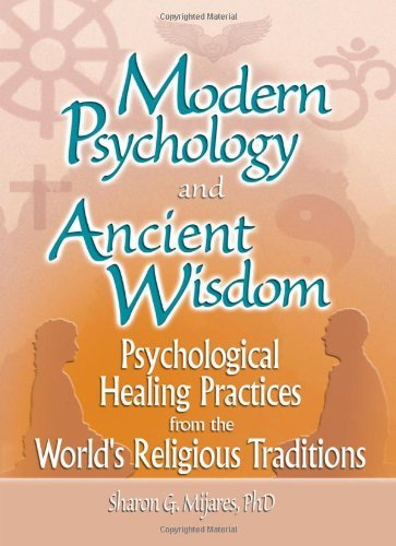 Sharon G. Mijares Modern Psychology And Ancient Wisdom 