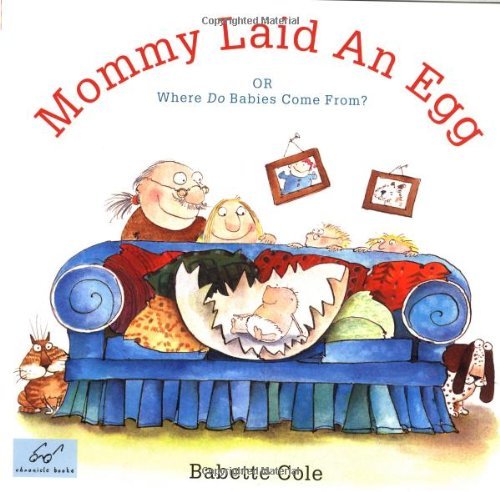 Babette Cole/Mommy Laid An Egg@Or,Where Do Babies Come From?
