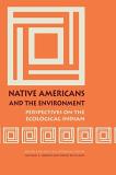 Michael Eugene Harkin Native Americans And The Environment Perspectives On The Ecological Indian 