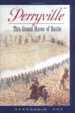 Kenneth W. Noe Perryville This Grand Havoc Of Battle 
