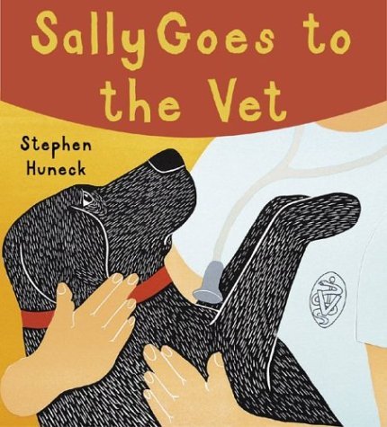 Stephen Huneck Sally Goes To The Vet 