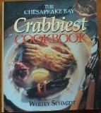 Whitey Schmidt Chesapeake Bay Crabbiest Cookbook The 