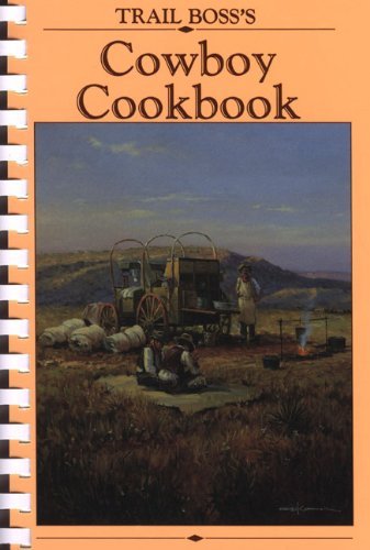 Collective Trail Boss's Cowboy Cookbook 