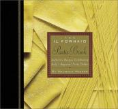 Maurizio Mazzon The Il Fornaio Pasta Book Authentic Recipes Celeb 