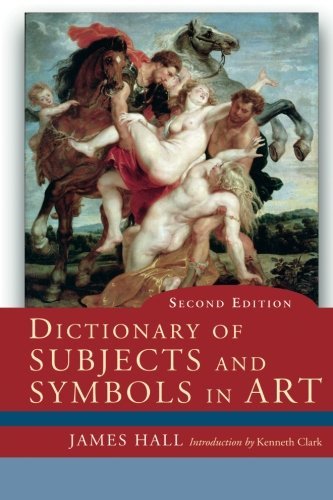 James Hall Dictionary Of Subjects And Symbols In Art 0002 Edition; 