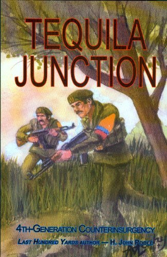 H. John Poole Tequila Junction 4th Generation Counterinsurgency 