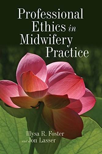 Illysa Foster Professional Ethics In Midwifery Practice Midwifery 