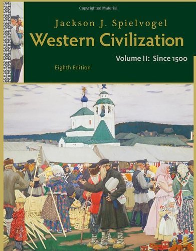 Jackson J. Spielvogel Western Civilization Volume Ii Since 1500 0008 Edition; 