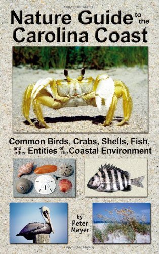 Peter Meyer Nature Guide To The Carolina Coast Common Birds 