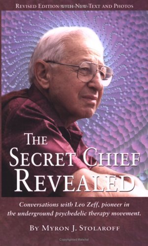 Myron J. Stolaroff Secret Chief Revealed The 