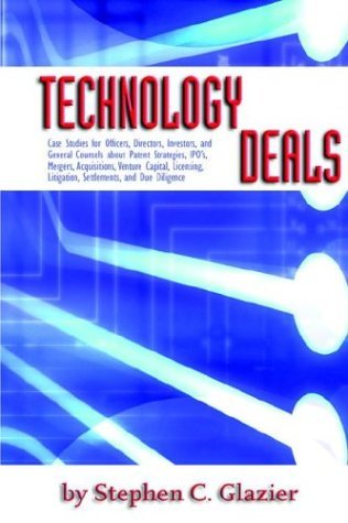 Stephen C. Glazier Technology Deals Case Studies For Officers Direc 