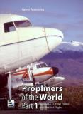 Gerry Manning Propliners Of The World Part 1 Douglas Dc 3s Float Planes And Pleasure Flights 