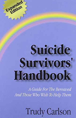 Trudy Carlson The Suicide Survivor's Handbook Expanded 