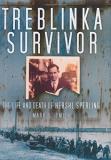 Mark S. Smith Treblinka Survivor The Life And Death Of Hershl Sperling 