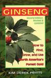Kim Derek Pritts Ginseng How To Find Grow And Use North America's Forest 0002 Edition; 
