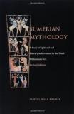 Samuel Noah Kramer Sumerian Mythology Revised 