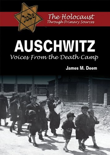 James Deem Auschwitz Voices From The Death Camp 