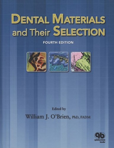 William J. O'brien Dental Materials And Their Selection 0004 Edition; 