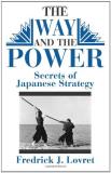 Fredrick J. Lovret Way And The Power Secrets Of Japanese Strategy 