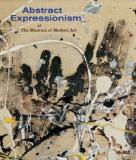Ann Temkin Abstract Expressionism At The Museum Of Modern Art Selections From The Collection 
