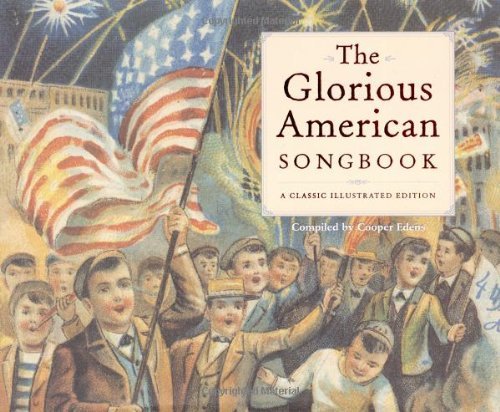 Cooper Edens/The Glorious American Songbook: A Classic Illustra