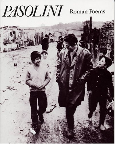 Pier Pasolini/Roman Poems