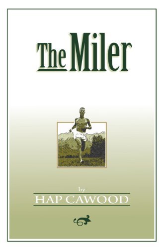 Hap Cawood The Miler 