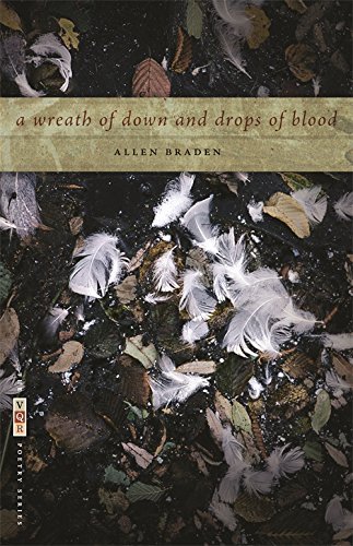 Allen Braden A Wreath Of Down And Drops Of Blood 
