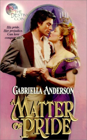 Gabriella Anderson A Matter Of Pride The Destiny Coin 