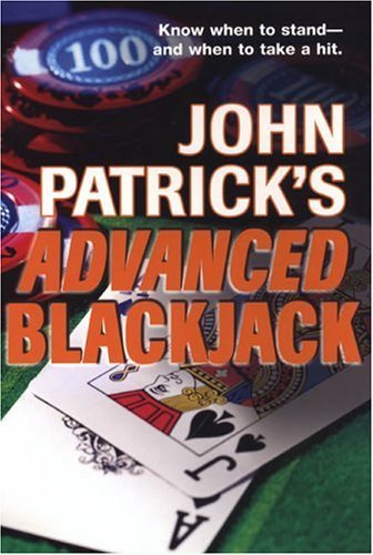 John Patrick John Patrick's Advanced Blackjack 