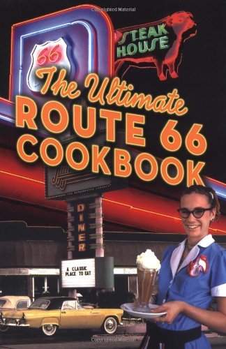 Northland The Ultimate Route 66 Cookbook 