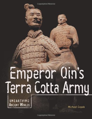 Michael Capek Emperor Qin's Terra Cotta Army 