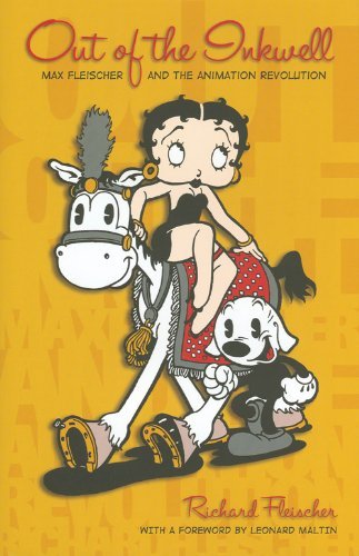 Richard Fleischer Out Of The Inkwell Max Fleischer And The Animation Revolution 