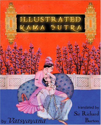 Vatsyayana/Illustrated Kama Sutra
