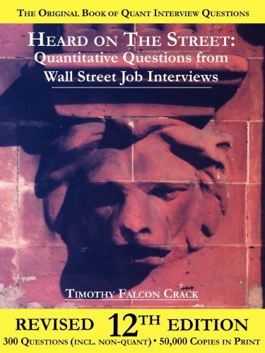 Timothy Falcon Crack Heard On The Street Quantitative Questions From Wall Street Job Inter 0012 Edition;revised 